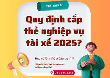 Hướng dẫn đăng ký, học và làm thẻ nghiệp vụ tài xế lái xe 2025