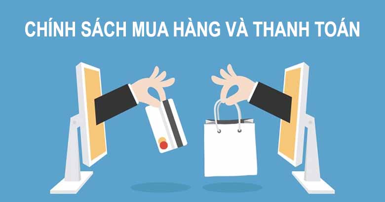chính sách mua hàng và thanh toán