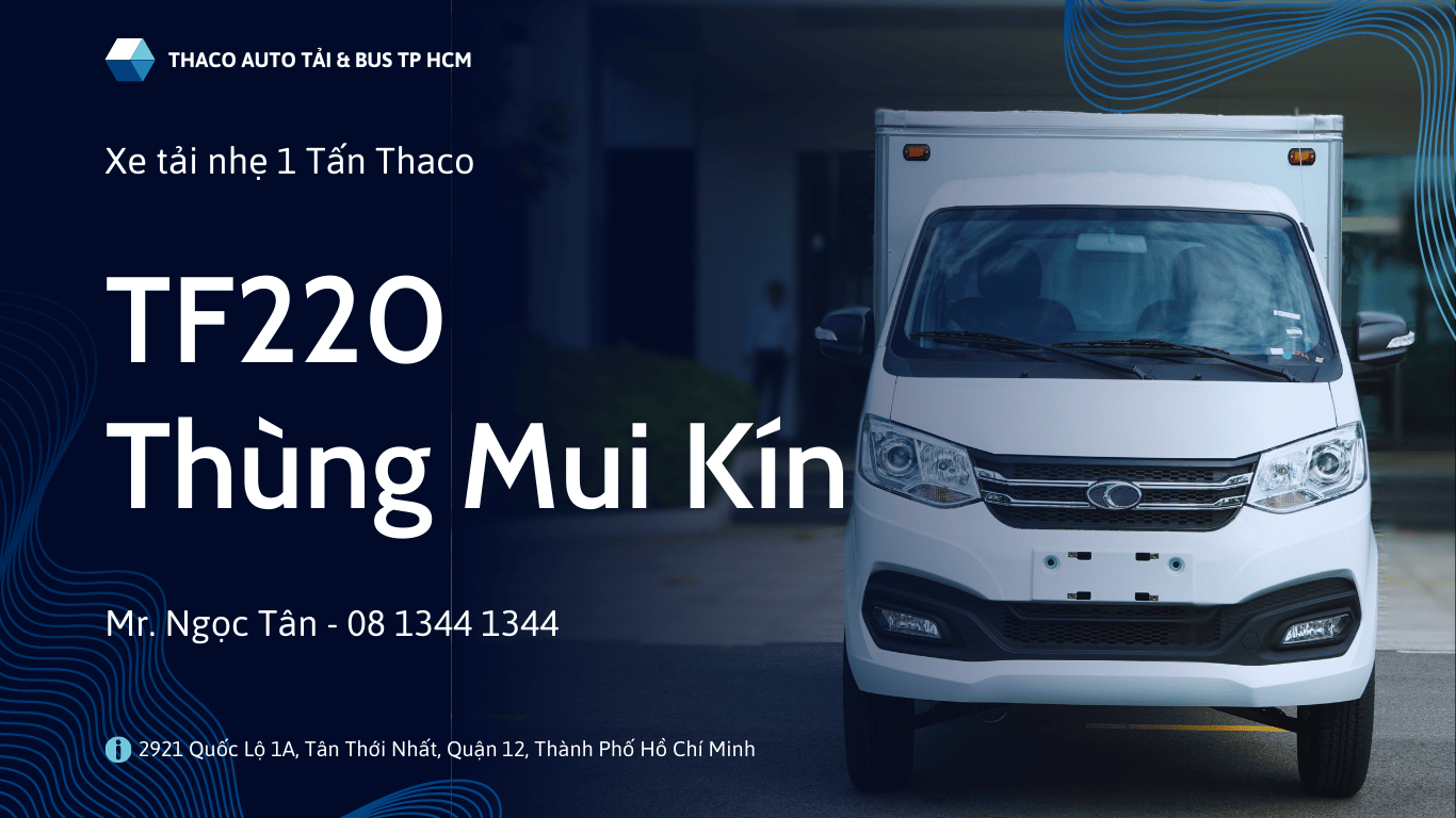 TF220 thùng kín đời 2025