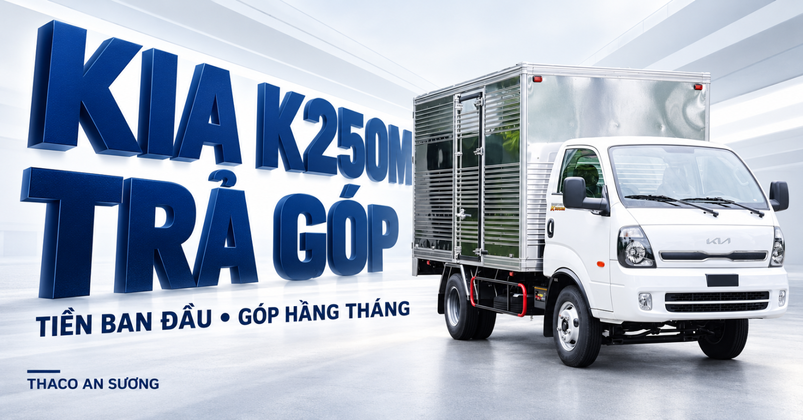 KIA K250M trả góp tại THACO An Sương