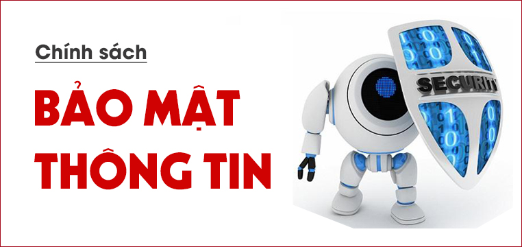 chính sách bảo mật thông tin